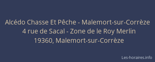 Alc&eacute;do Chasse Et P&ecirc;che - Malemort-sur-Corr&egrave;ze