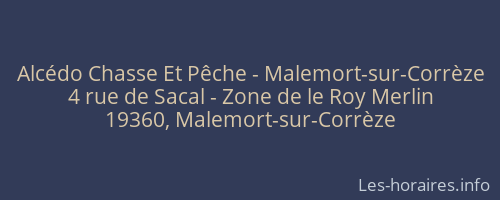 Alcédo Chasse Et Pêche - Malemort-sur-Corrèze
