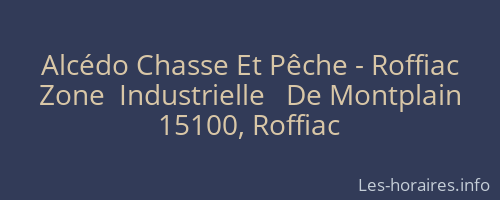 Alcédo Chasse Et Pêche - Roffiac