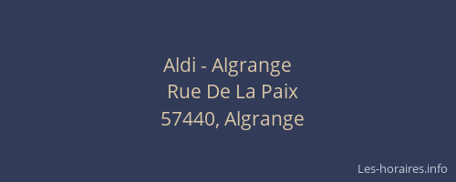 Aldi - Algrange