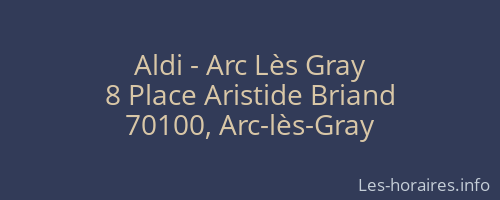 Aldi - Arc Lès Gray