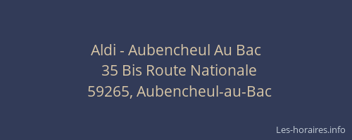 Aldi - Aubencheul Au Bac