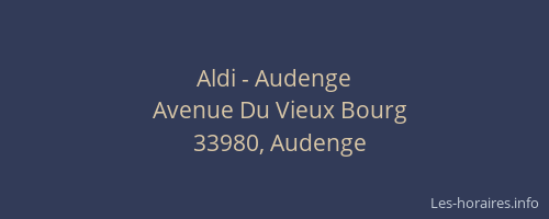Aldi - Audenge
