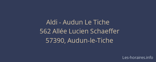 Aldi - Audun Le Tiche