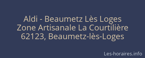 Aldi - Beaumetz Lès Loges