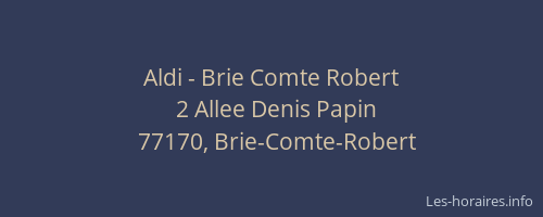 Aldi - Brie Comte Robert