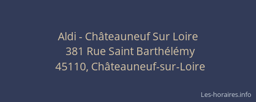 Aldi - Ch&acirc;teauneuf Sur Loire