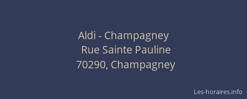 Aldi - Champagney