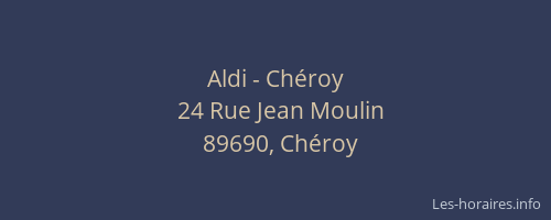 Aldi - Ch&eacute;roy