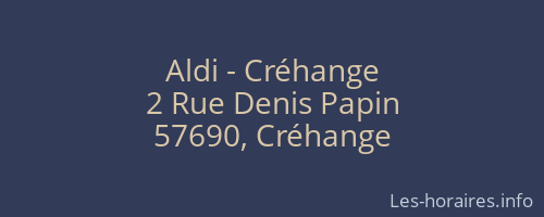 Aldi - Créhange