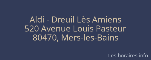 Aldi - Dreuil Lès Amiens
