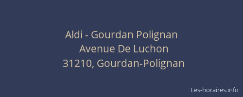 Aldi - Gourdan Polignan