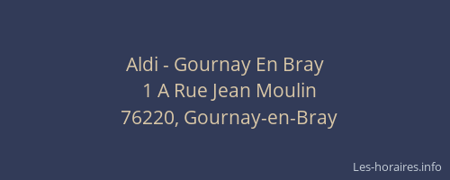 Aldi - Gournay En Bray