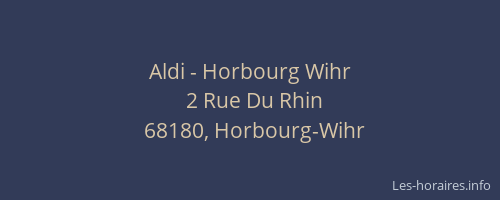 Aldi - Horbourg Wihr