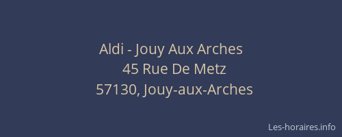 Aldi - Jouy Aux Arches