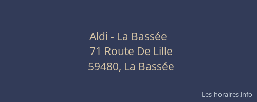 Horaires Aldi Route De Lille La Bassee