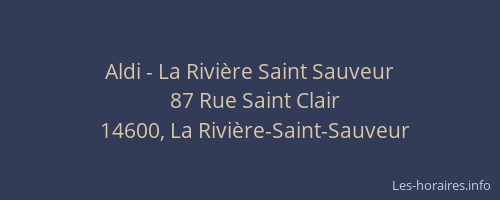 Aldi - La Rivière Saint Sauveur