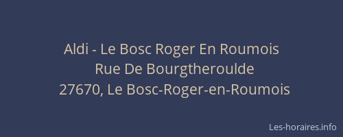 Aldi - Le Bosc Roger En Roumois