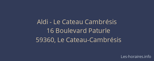 Aldi - Le Cateau Cambrésis