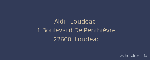 Aldi - Loud&eacute;ac