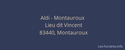 Aldi - Montauroux