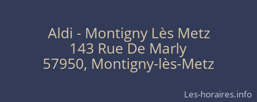 Aldi - Montigny Lès Metz