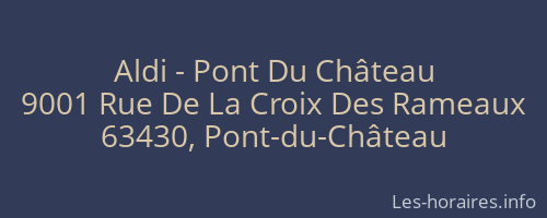 Aldi - Pont Du Château