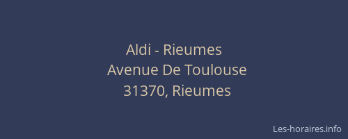 Aldi - Rieumes