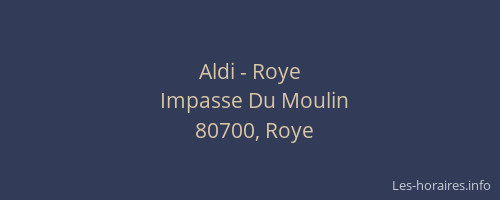 Aldi - Roye