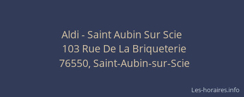 Aldi - Saint Aubin Sur Scie