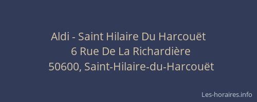 Aldi - Saint Hilaire Du Harcouët