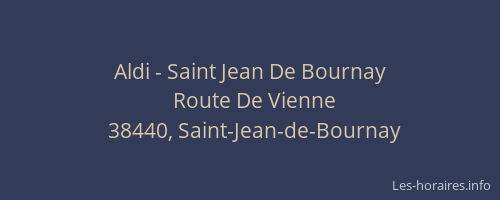 Aldi - Saint Jean De Bournay