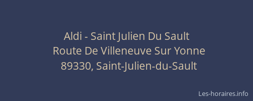 Aldi - Saint Julien Du Sault