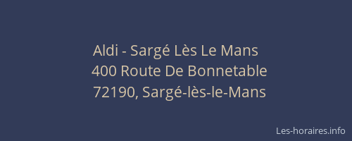 Aldi - Sarg&eacute; L&egrave;s Le Mans