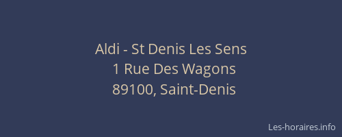 Aldi - St Denis Les Sens