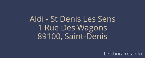 Aldi - St Denis Les Sens