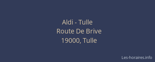 Aldi - Tulle