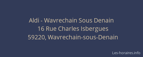Aldi - Wavrechain Sous Denain