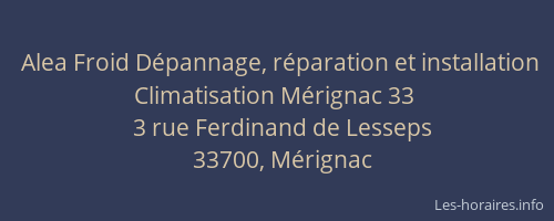 Alea Froid Dépannage, réparation et installation Climatisation Mérignac 33