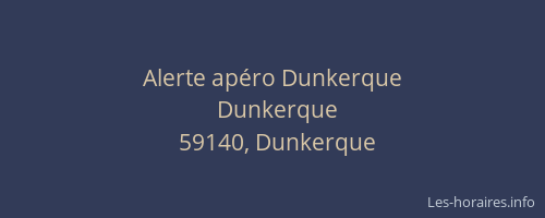 Alerte apéro Dunkerque