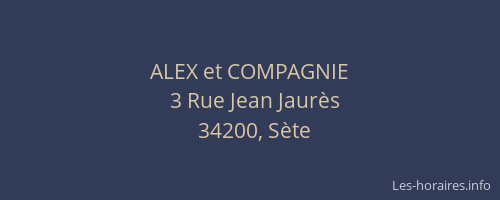 ALEX et COMPAGNIE