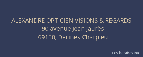 ALEXANDRE OPTICIEN VISIONS & REGARDS