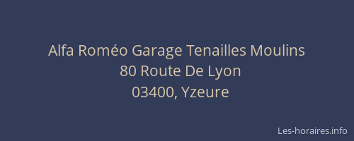 Alfa Roméo Garage Tenailles Moulins