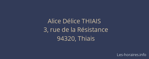 Alice Délice THIAIS