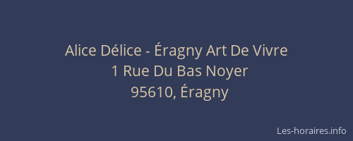 Alice Délice - Éragny Art De Vivre