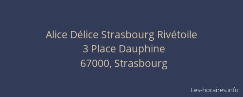 Alice Délice Strasbourg Rivétoile