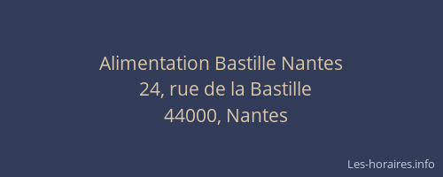 Alimentation Bastille Nantes