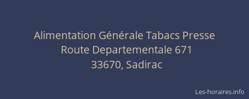 Alimentation G&eacute;n&eacute;rale Tabacs Presse