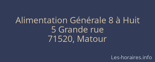 Alimentation Générale 8 à Huit