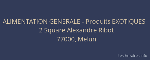 ALIMENTATION GENERALE - Produits EXOTIQUES 